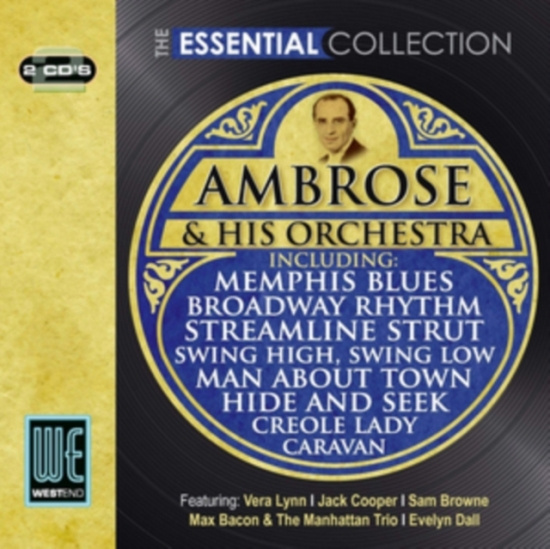 Ambrose & His Orchestra - Essential Collection