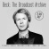 Beck - Broadcast Archives The (3 Cd) Beck - Broadcast Archives The (3 Cd)