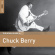 Chuck Berry - The Rough Guide To Chuck Berry Chuck Berry - The Rough Guide To Chuck Berry