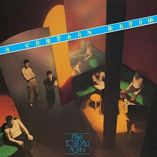 A Certain Ratio - I'd Like To See You Again
