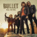 Bullet - Fuel The Fire Bullet - Fuel The Fire