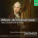 Jackson William Of Exeter - Songs, Canzonets And A Sonata Jackson William Of Exeter - Songs, Canzonets And A Sonata
