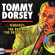 Tommy Dorsey - Tenderly: The Best Of The Decca Yea Tommy Dorsey - Tenderly: The Best Of The Decca Yea