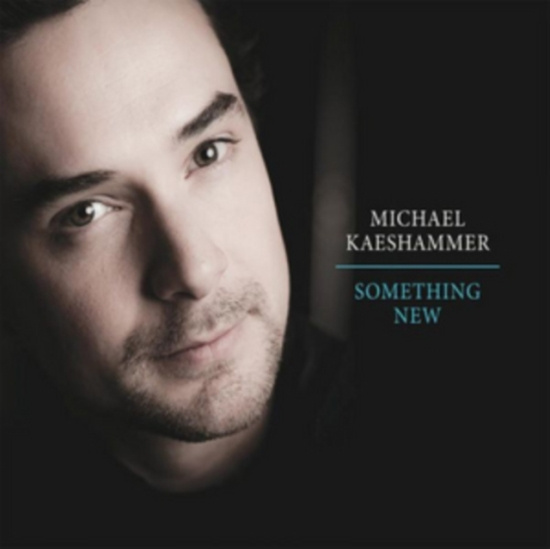 Kaeshammer Michael - Something New