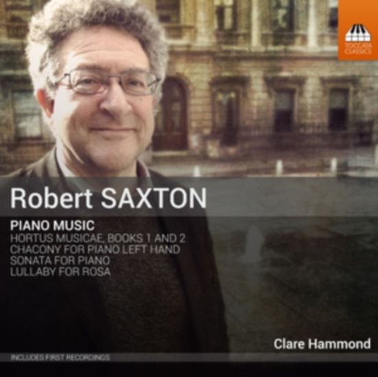 Saxton Robert - Piano Music