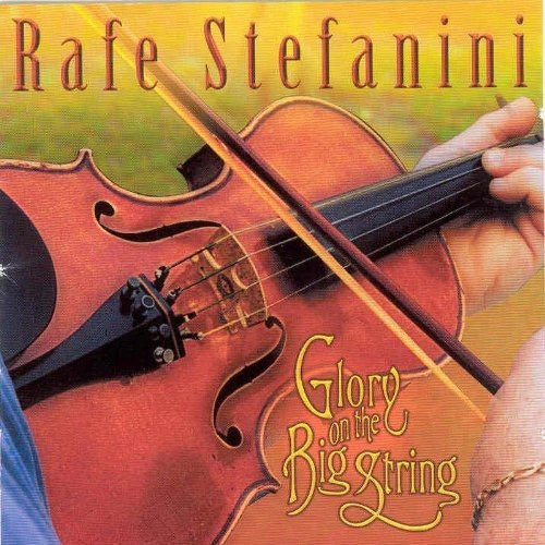 Stefanini Rafe - Glory On The Big String