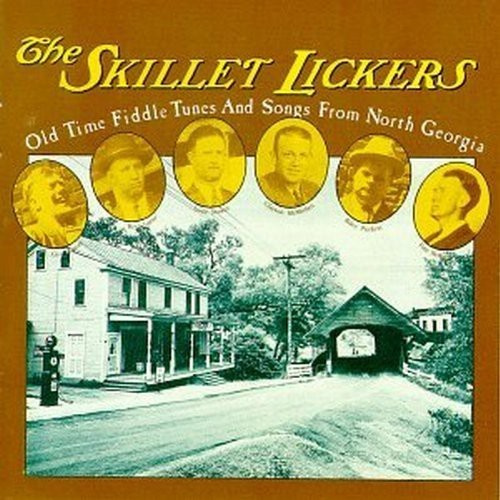 Skillet Lickers - Old-Time North Georgia Fiddle