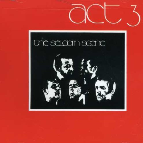 The Seldom Scene - Act 3
