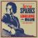 Larry Sparks - Lonesome And Blue Larry Sparks - Lonesome And Blue