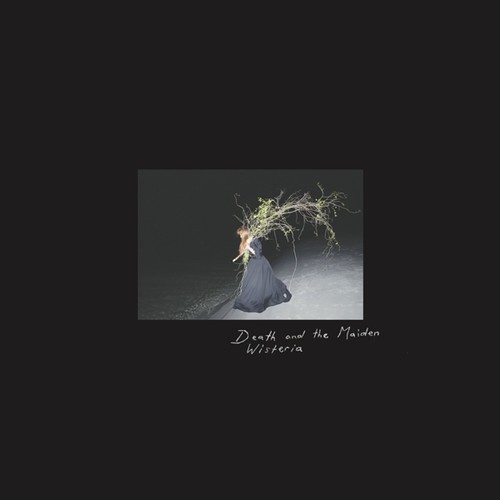 Death And The Maiden - Wisteria