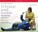 Richard Wagner - Tristan Und Isolde (4 Cd) Richard Wagner - Tristan Und Isolde (4 Cd)
