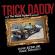 Trick Daddy - Dunk Ride Or Duck Down Trick Daddy - Dunk Ride Or Duck Down