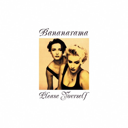 Bananarama - Please Yourself (Collectors Edition