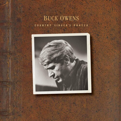 Buck Owens - Country Singeræs Prayer