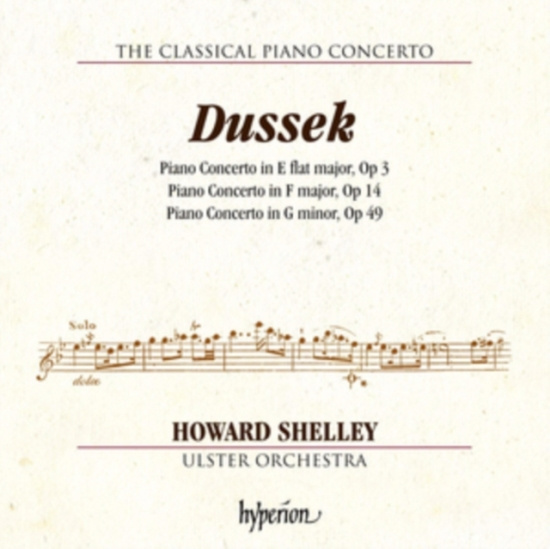 Dussek J L - Piano Concertos Opp. 3, 14 & 49