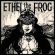 Ethel The Frog - Ethel The Frog (Vinyl) Ethel The Frog - Ethel The Frog (Vinyl)