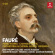 Fauré: Piano Chamber Music O - Fauré: Piano Works, Chamber Mu Fauré: Piano Chamber Music O - Fauré: Piano Works, Chamber Mu