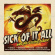 Sick Of It All - Wake The Sleeping Dragon! Sick Of It All - Wake The Sleeping Dragon!
