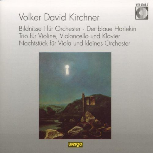 Volker David Kirchner - Bildnisse I Der Blaue Harlekin Tr