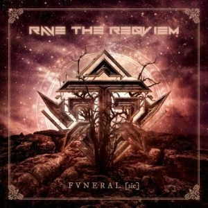 Rave The Reqviem - Fvneral [Sic]