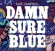 Campbell Kate - Damn Sure Blue Campbell Kate - Damn Sure Blue