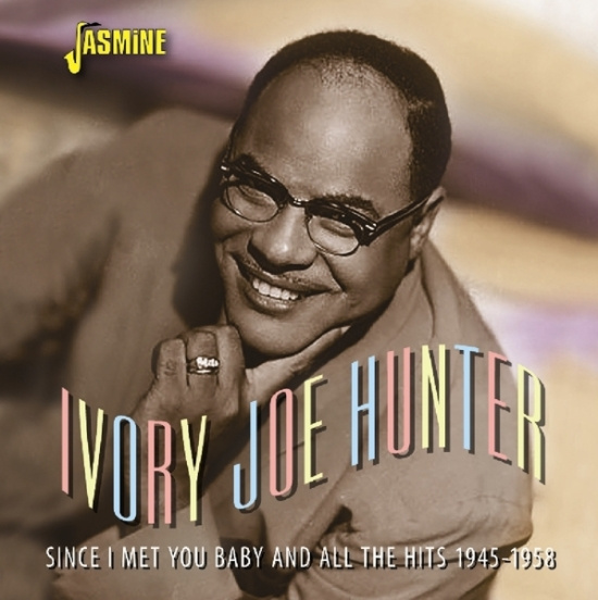 Ivory Joe Hunter - Since I Met You Baby
