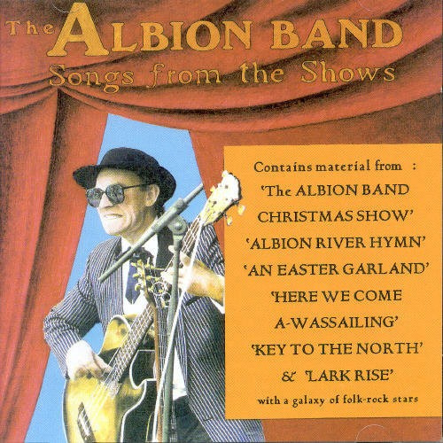The Albion Band - Songs From The Shows Vol.1 & 2