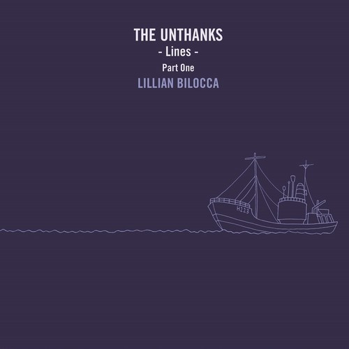 Unthanks - Lines Part 1Lillian Bilocca