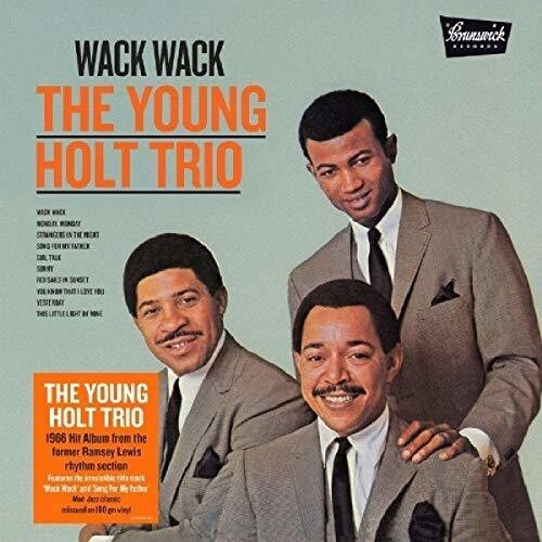 Young Holt Trio - Wack Wack
