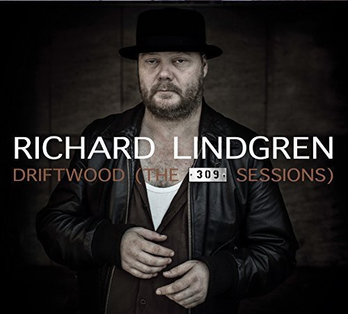 Richard Lindgren - Driftwood (The 309 Sessions)