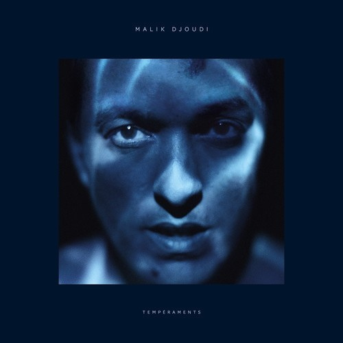 Malik Djoudi - Temperaments