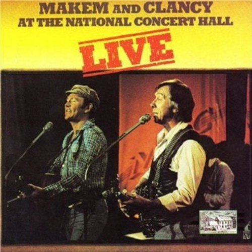 Makem & Clancy - Live At The National Concert Hall