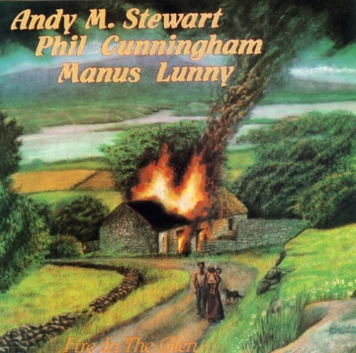 Stewartcunningham And Lunny - Fire In The Glen