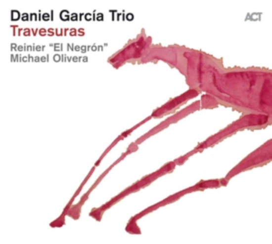 Daniel Garcia Trio - Travesuras