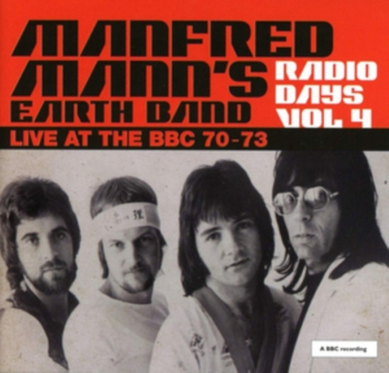 Manfred Mann's Earth Band - Radio Days Vol.4