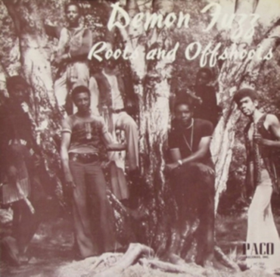 Demon Fuzz - Roots And Offshoots