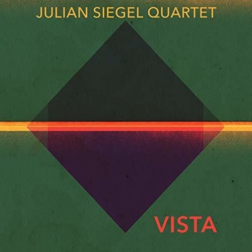 Julian Siegel Quartet - Vista