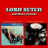 Lord Sutch - Lord Sutch & Heavy Friends/Hans Of Lord Sutch - Lord Sutch & Heavy Friends/Hans Of