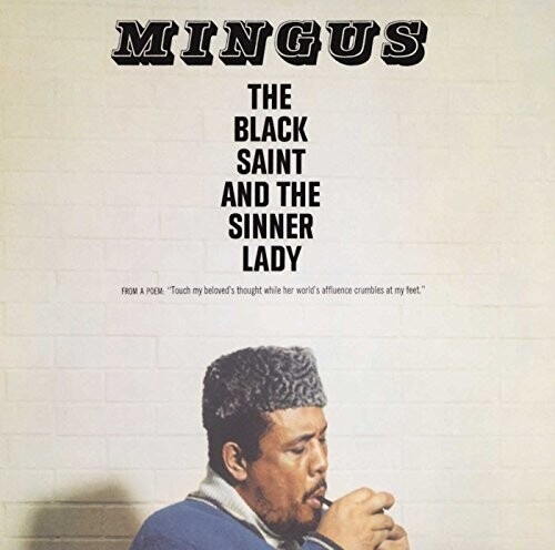 Charles Mingus - Black Saint & Sinner Lady (Vinyl)