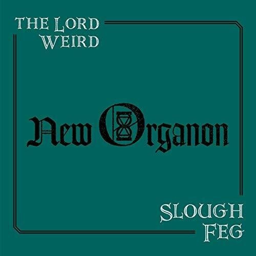 Lord Weird Slough Feg The - New Organon (Vinyl)