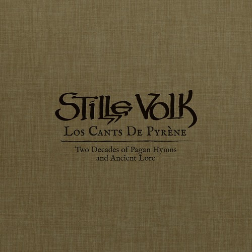 Stille Volk - Los Cants De Pyrène: Two Decades Of