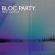 Bloc Party - Silent Alarm Live Bloc Party - Silent Alarm Live