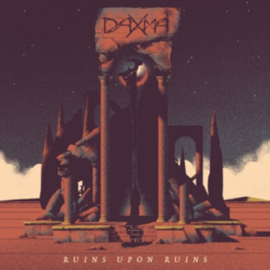 Daxma - Ruins Upon Ruins