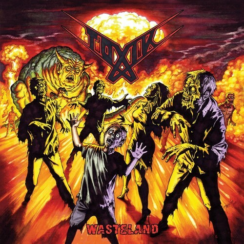 Toxik - Wasteland