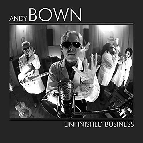 Andy Bown - Unfinished Business
