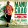 Manu Chao - Clandestino/Bloody Border Ltd.Ed. Manu Chao - Clandestino/Bloody Border Ltd.Ed.