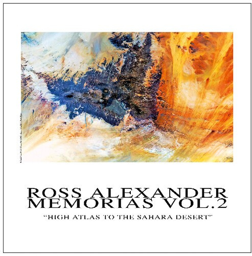 Ross Alexander - High Atlas To The Sahara Desert