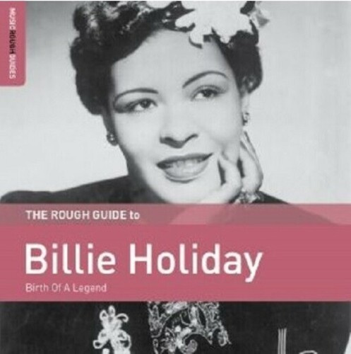 Billie Holiday - Birth Of A Legend