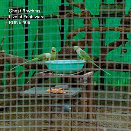 Ghost Rhythms - Live At Yoshiwara