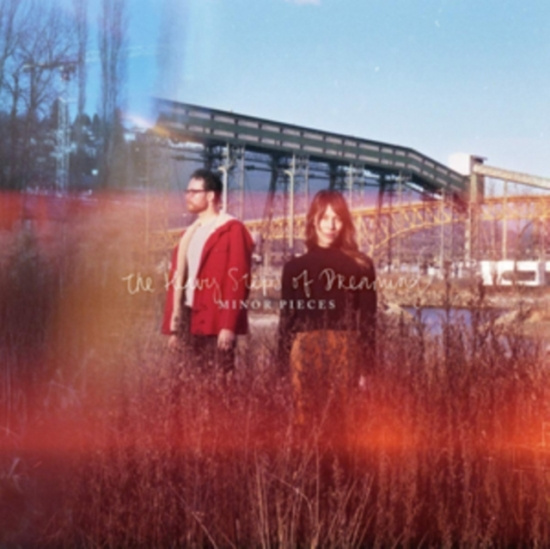 Minor Pieces - Heavy Steps Of Dreaming